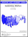 Sedentary Motion Jazz Ensemble sheet music cover